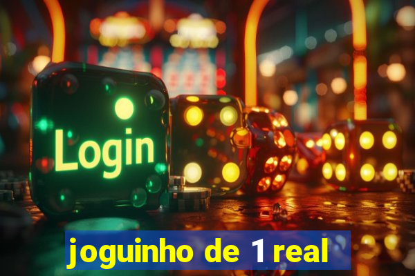 joguinho de 1 real